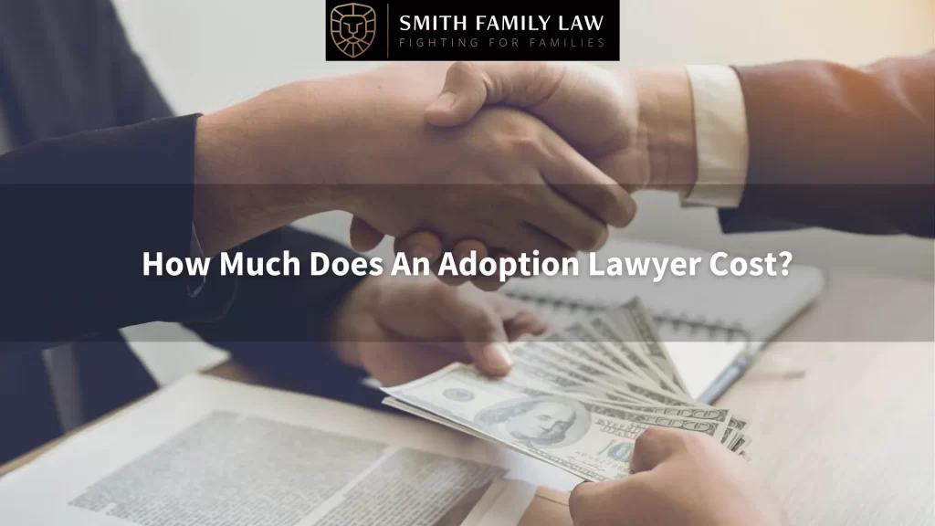 how much does an adoption lawyer cost text overlay, lawyer shaking client's hand while exchanging money