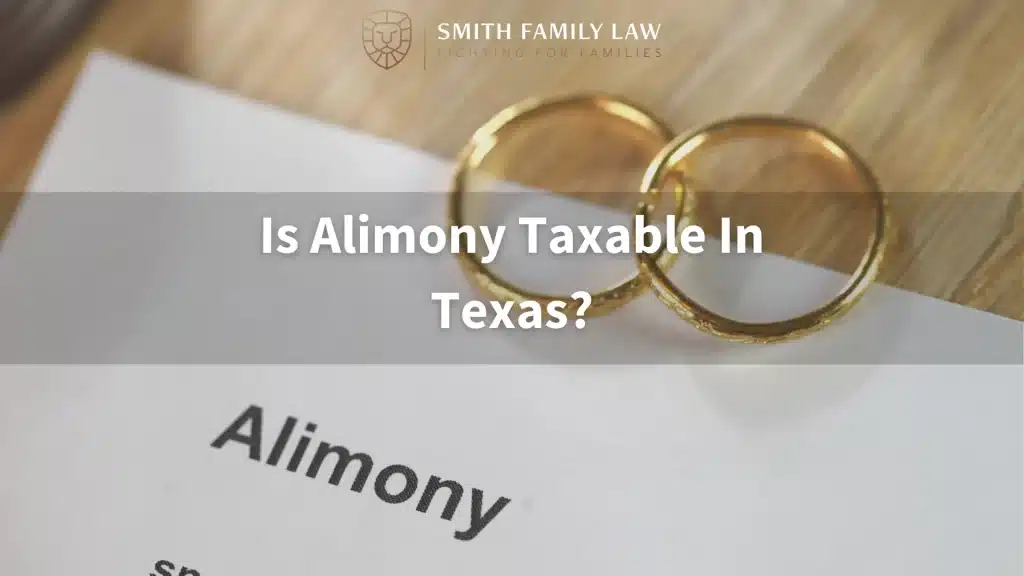 Is Alimony Taxable In Texas