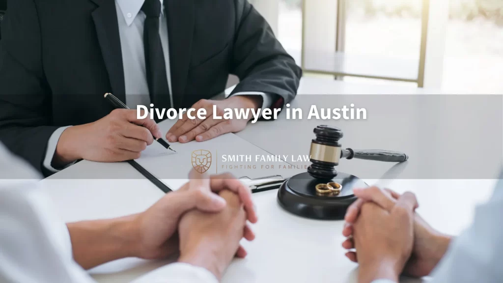 Divorce Lawyer in Austin