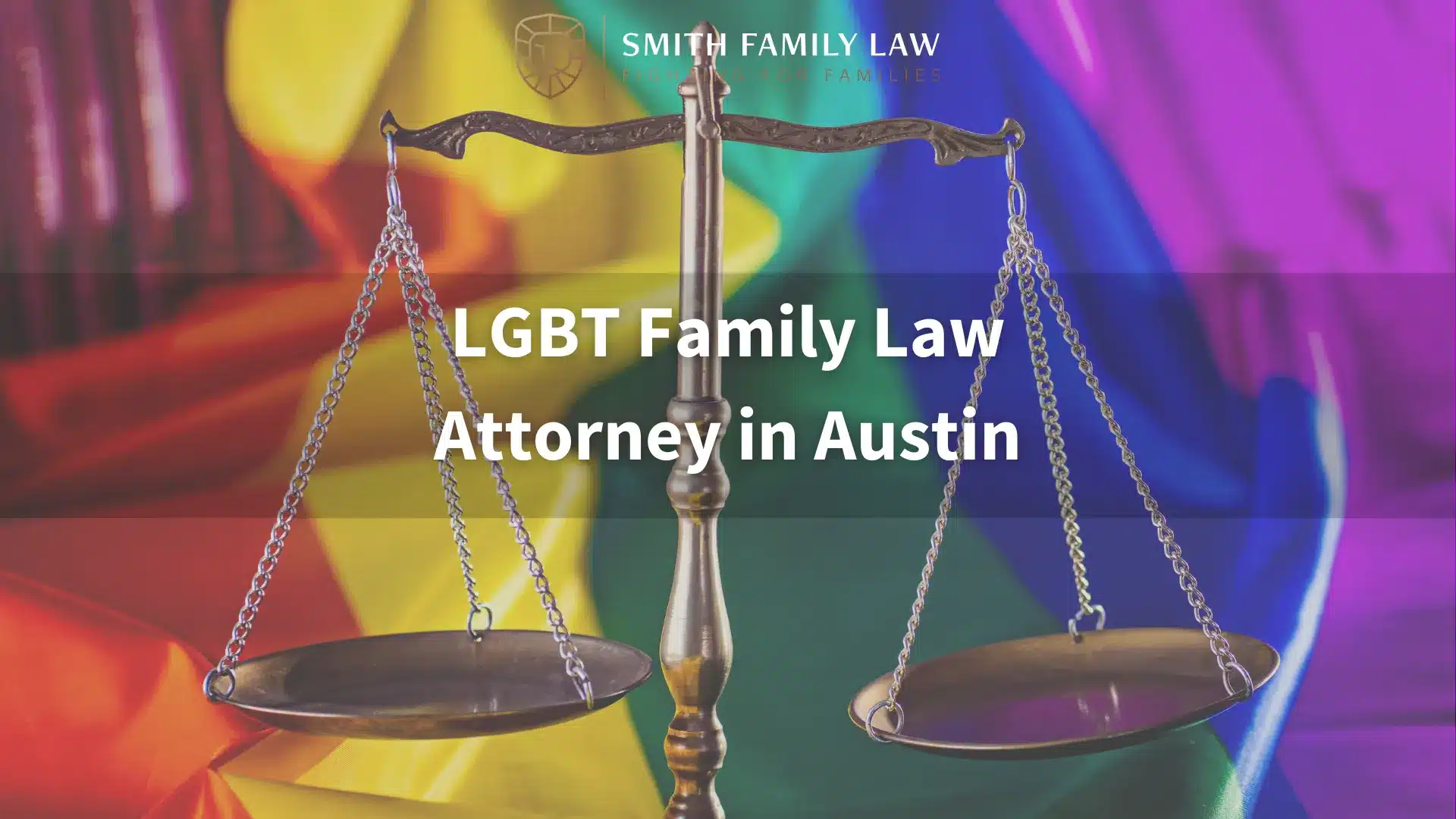 LGBT Family Law Attorney In Austin