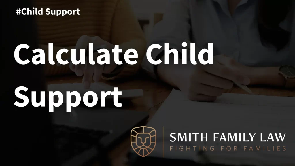 Calculate Child Support