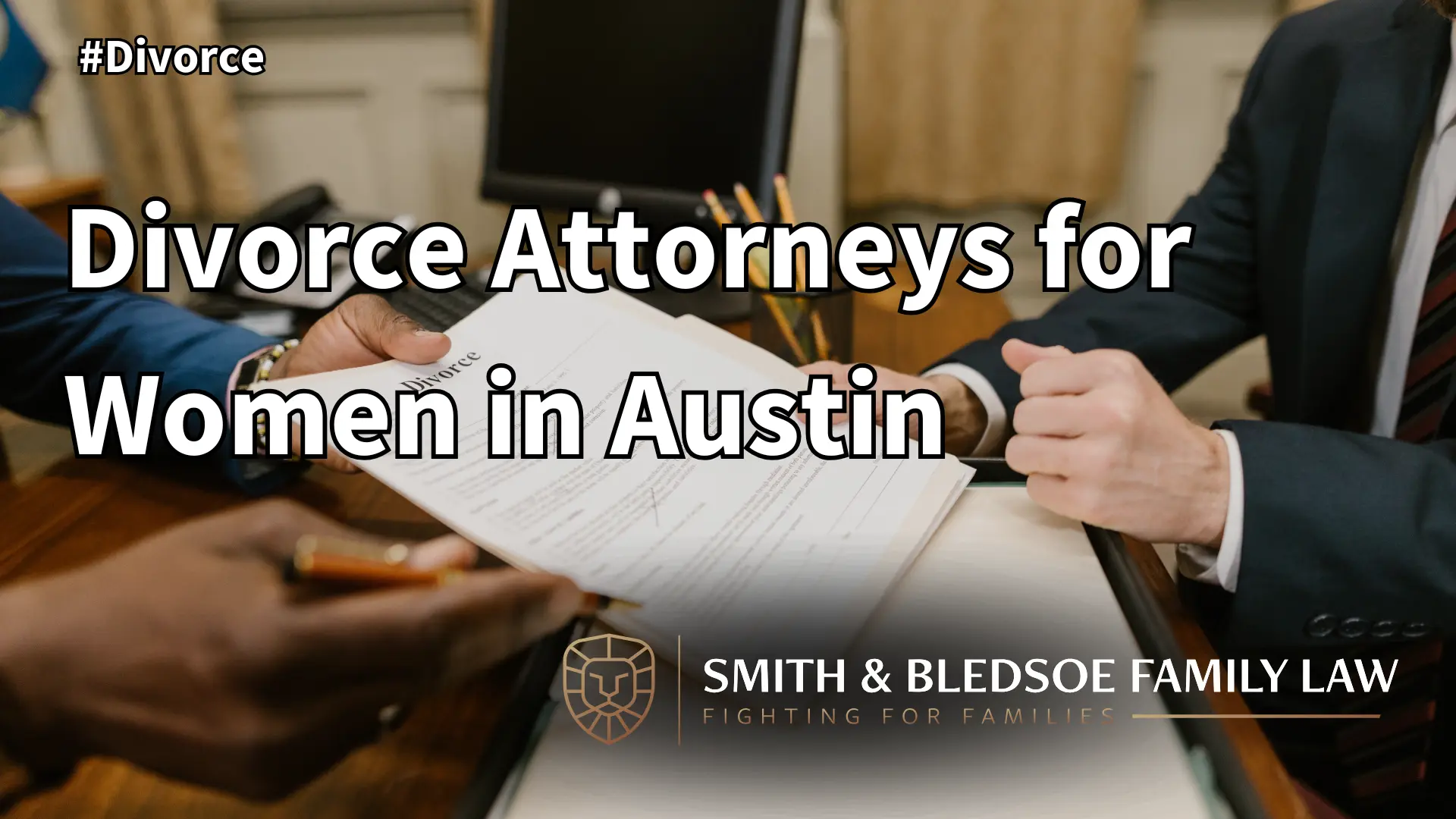 Divorce Attorneys for Women in Austin Imagec