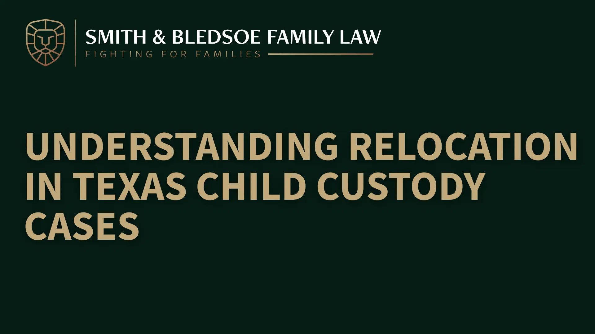 Understanding Relocation in Texas Child Custody Cases