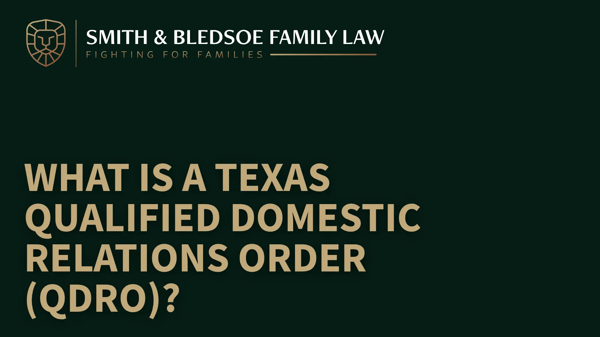 What Is a Texas Qualified Domestic Relations Order (QDRO)